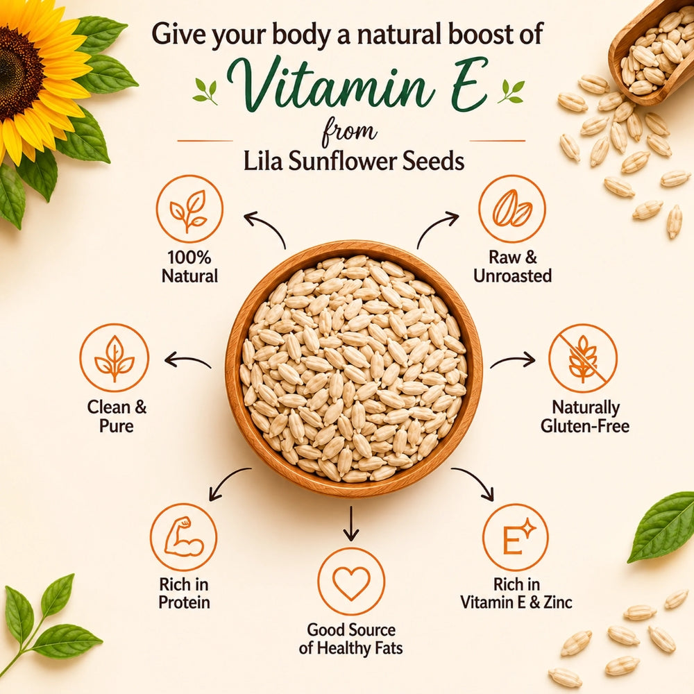 LILA DRY FRUITS Premium Sunflower Seeds Snacking, Salads & Baking